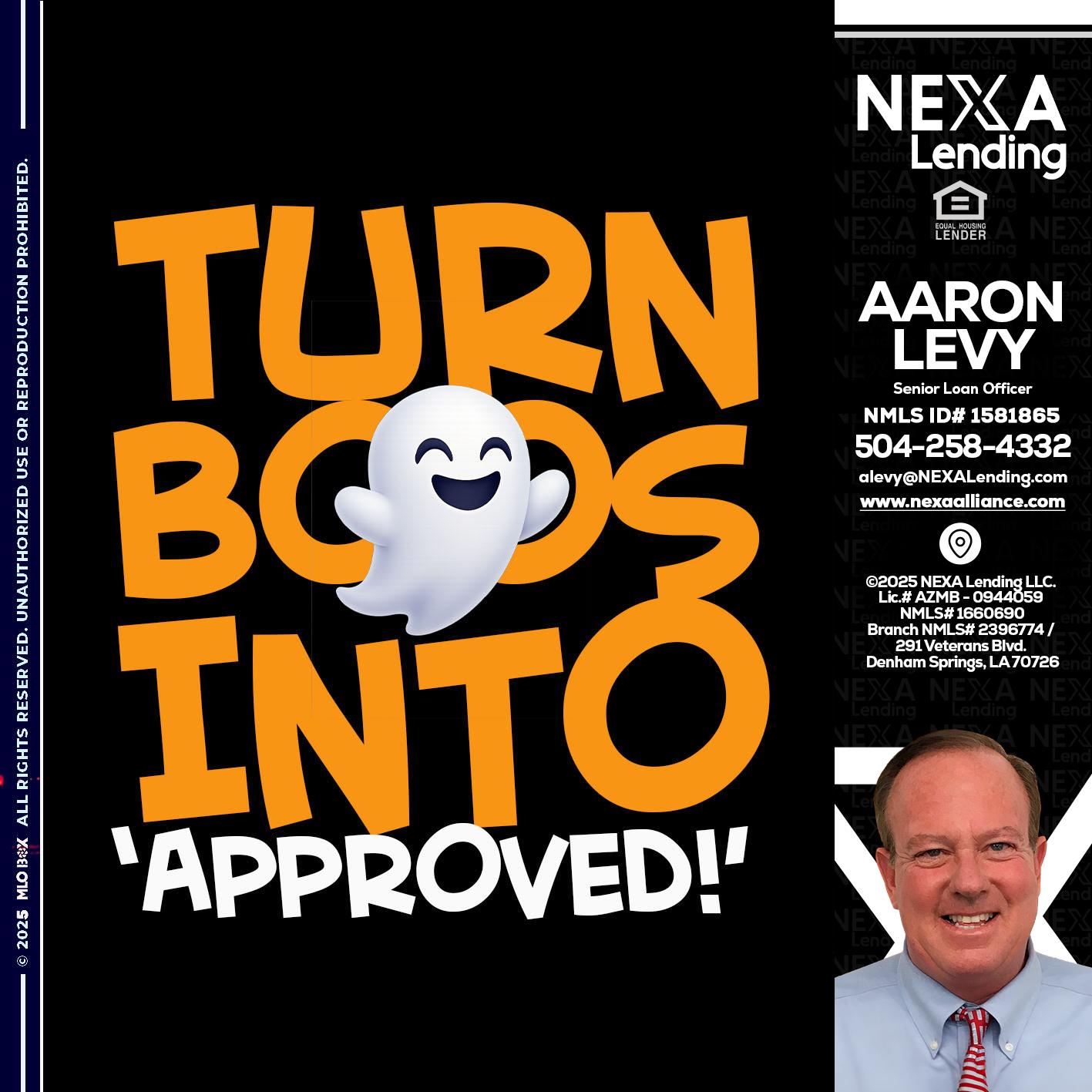 turn boos into - Aaron Levy -Senior Loan Officer